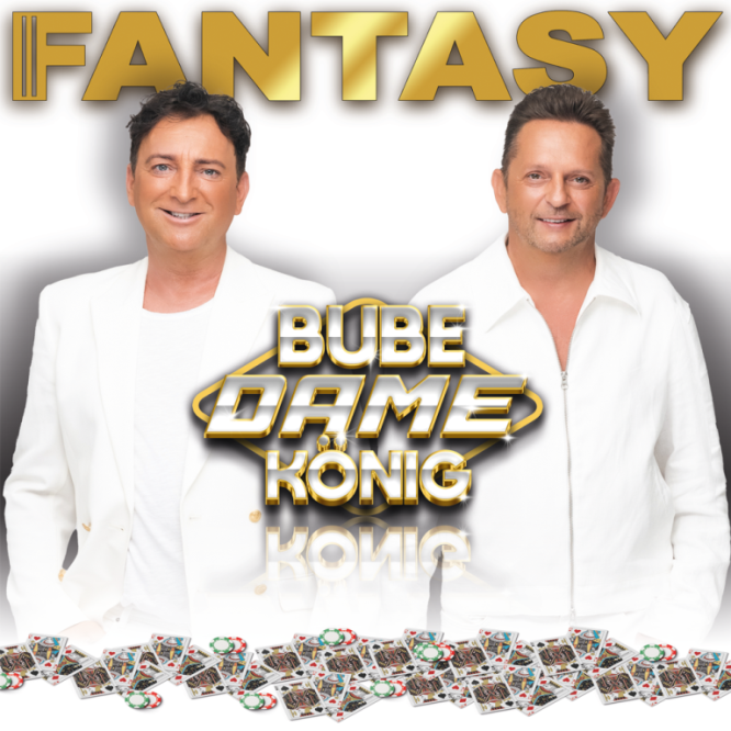 Fantasy – BUBE DAME KÖNIG – TOUR 2026