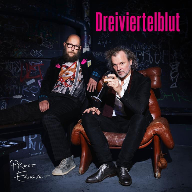 Dreiviertelblut – Prost Ewigkeit!